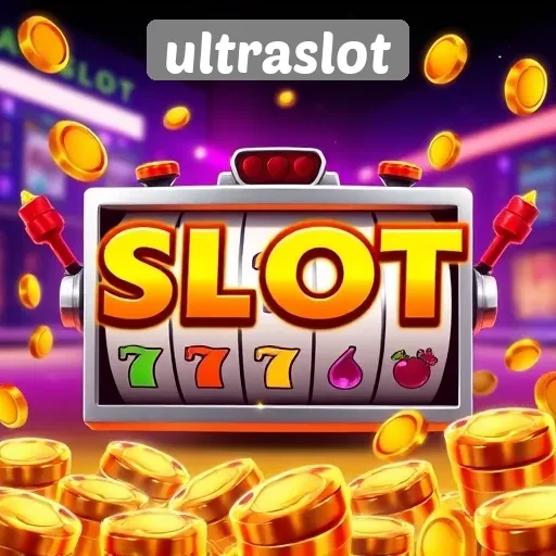 Keunggulan dan Fitur Menarik di Ultraslot